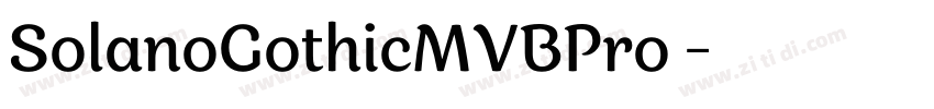 SolanoGothicMVBPro 字体转换